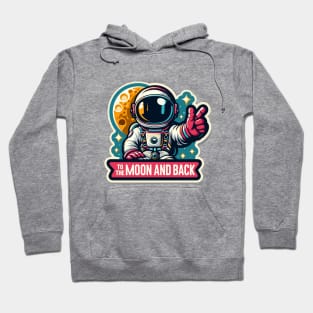 To The Moon And Back Hoodie